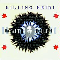 killing heidi free mp3 download